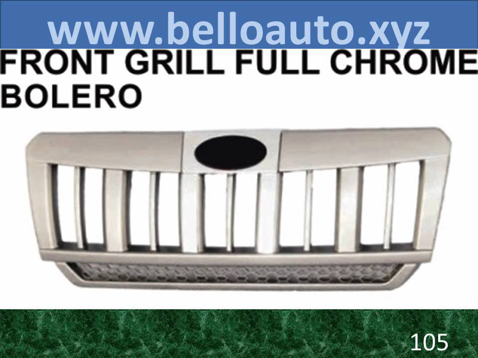 Front Grill Full Chrome Bolero