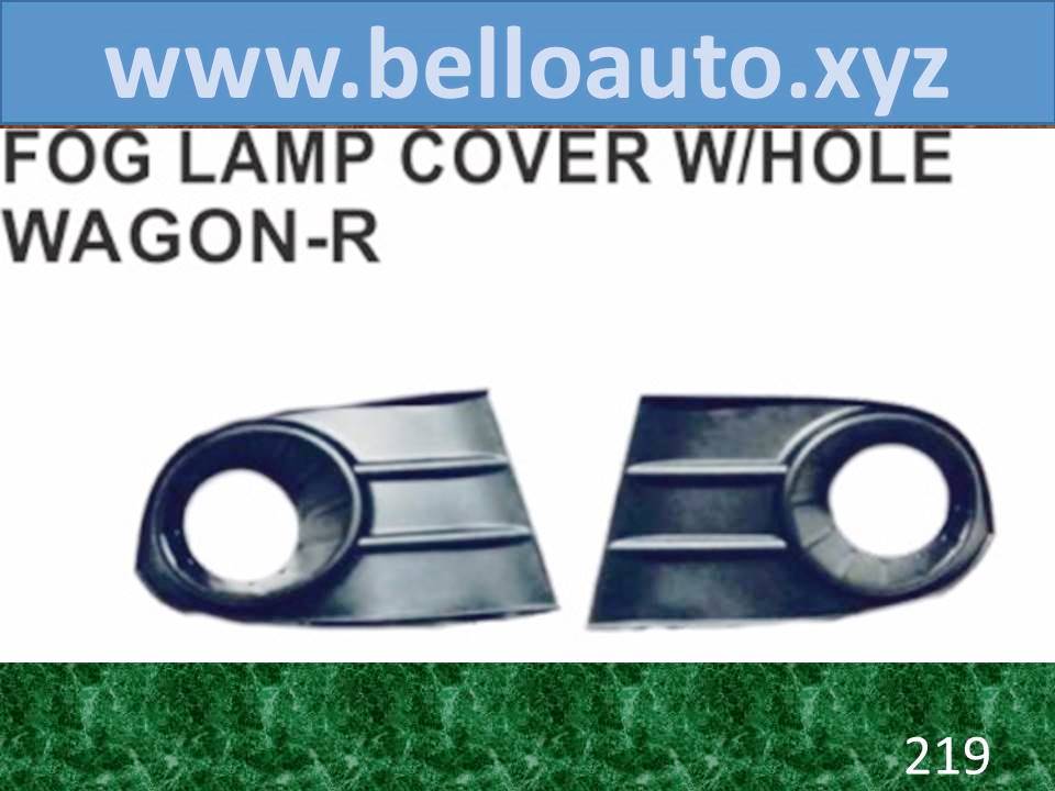 Fog Lamp Cover W-Hole  Wagon R