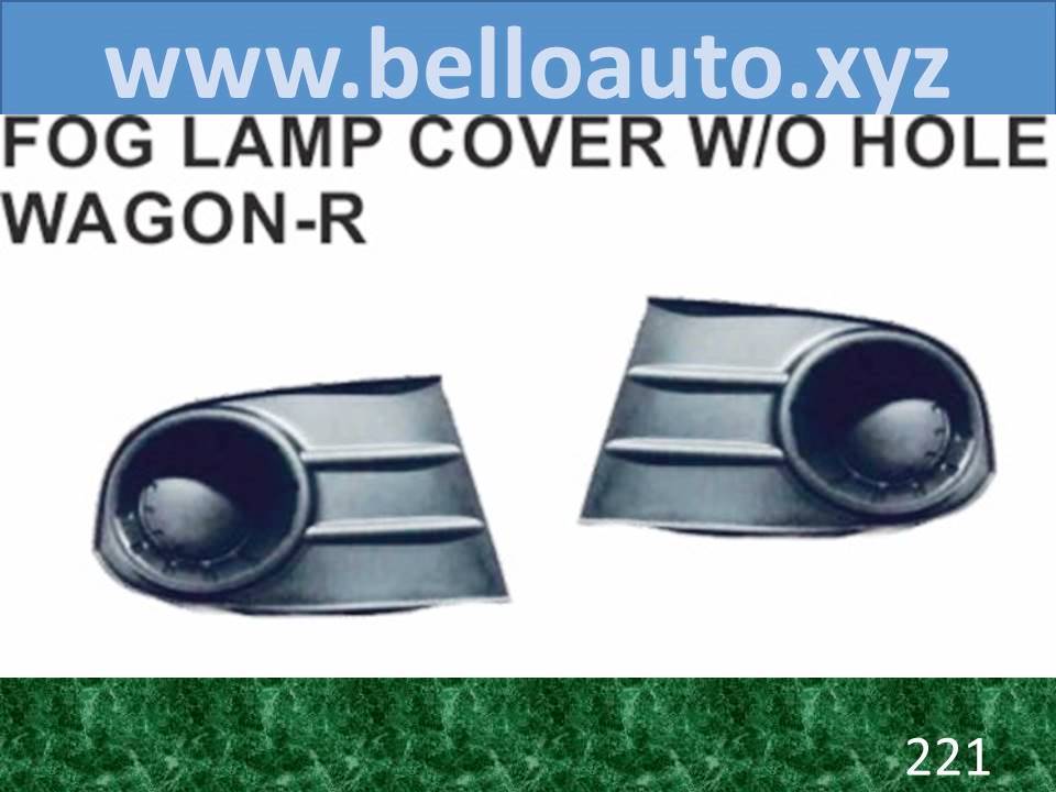 Fog Lamp Cover W-Hole  Wagon R