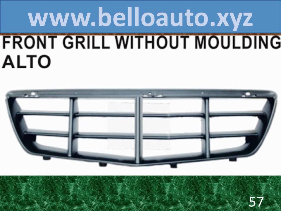 Front Grill Without Moulding Alto